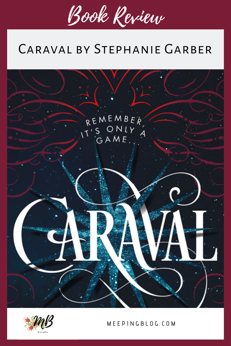 Caraval by Stephanie Garber| Book Review